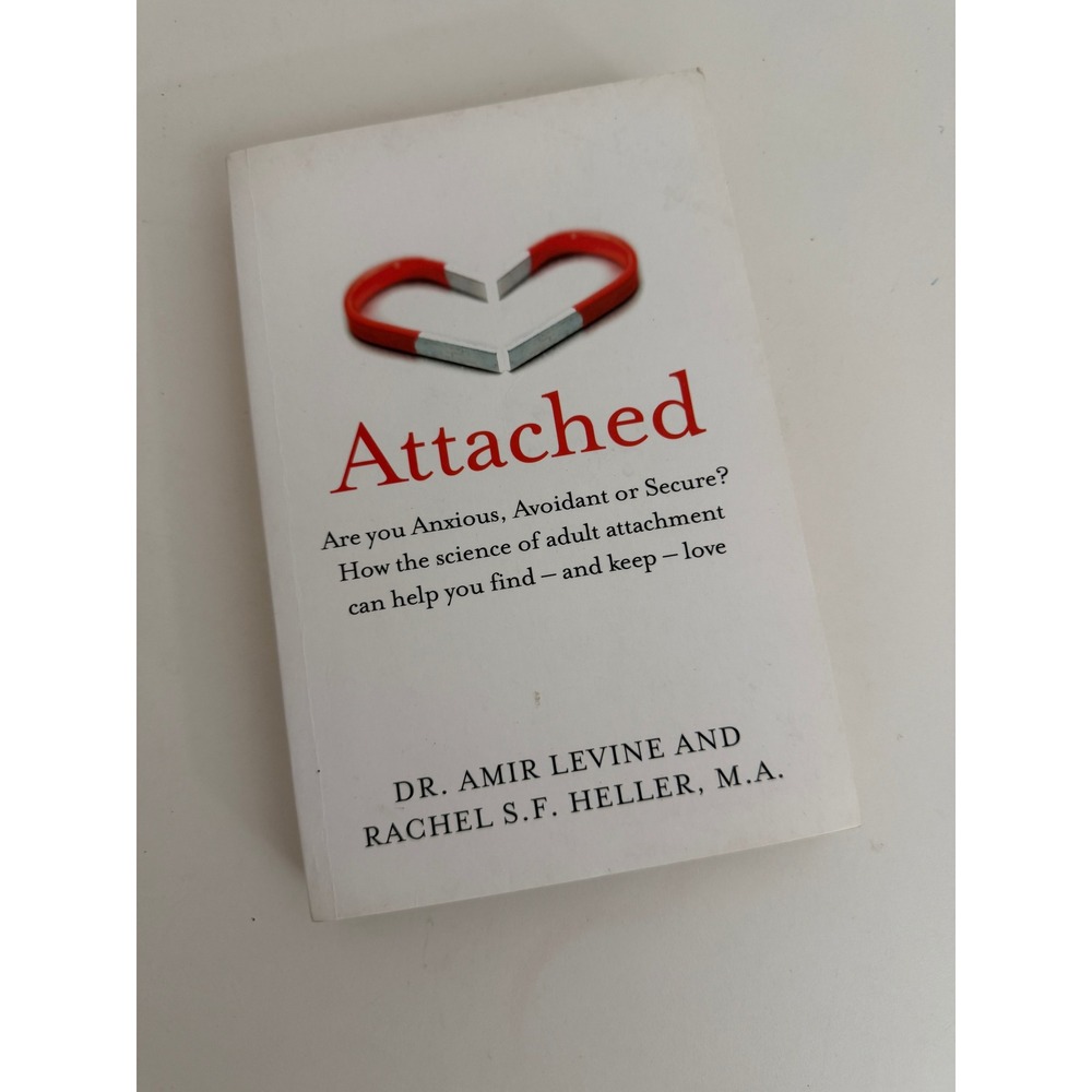 Attached Dr Amir Levine Rachel Heller Adult Attachment Science Paperback Book